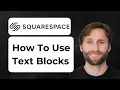 How to Use Text Blocks Squarespace Fluid Engine 2026 Guide