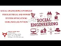 SOCIAL ENGINEERING OPTIMIZER FOR ELECTRICAL AND POWER SYSTEM APPLICATIONS USING MATLAB-PYTHON