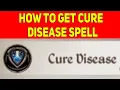 How To Get Cure Disease Spell in Oblivion Remastered Cure Disease Spell Oblivion Remake