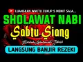 Lagu SHOLAWAT JIBRIL PENARIK REZEKI PALING DAHSYAT, Sholawat Nabi Muhammad SAW, SALAWAT PALING MERDU