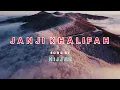 Karaoke version : HIJJAZ - JANJI KHALIFAH