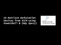 - Retrieve Workstation Devices from SCCM using PowerShell WQL Query