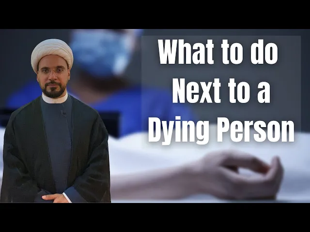 ⁣What to do (Islamically) When You're Next to a Dying Person | Sheikh Mohammed Al-Hilli
