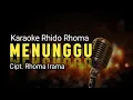 Download Lagu Menunggu - Ridho Rhoma (Karaoke HD)