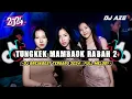 Download Lagu DJ TUNGKEK MAMBAOK RABAH 2 - FAUZANA BREAKBEAT TERBARU 2024 FULL BASS VIRAL TIKTOK