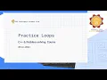 C Problem Solving Loops Practice