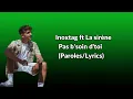 inoxtag Ft. La Sirène pas b'soin d'toi | PAROLE | {lyrics}