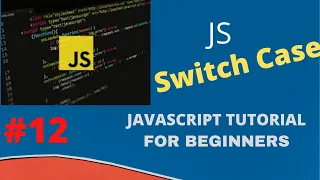 What are Switch in JavaScript Beginner JavaScript Tutorial 2020