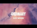 Lagu Alex Warren - Ordinary (Lyrics)