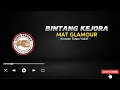 Download Lagu Bintang Kejora - Mat Glamour || Karaoke Tanpa Vokal
