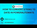 How to convert string to date in Power Automate