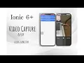 Ionic Angular - Capture Play using Capacitor for Android iOS