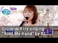 Download Lagu Jinjoo will try singing“Hold My Hand” by IU (Come Back Home) | KBS WORLD TV 210529