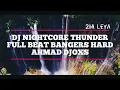 Download Lagu DJ NIGHTCORE THUNDER FULL BEAT AHMAD DJOXS