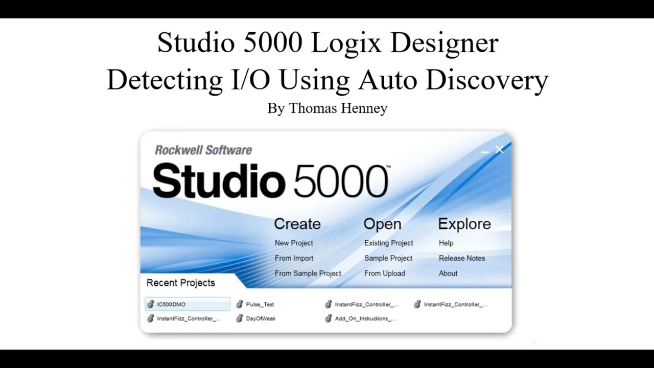 Outline Video 2b. Studio 5000 Logix Designer Using Auto Discovery To Configure I O