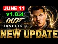 007 FIRST LIGHT Update 1 0 4 Patch Notes - Fixes Crashes Performance Issues Progression Bugs