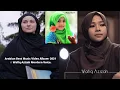 Download Lagu Arabian Best Music Video Album ।। 2021 ।। Wafiq Azizah Mordern Voice.