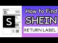 HOW TO FIND AND PRINT SHEIN RETURN LABEL 3 EASY WAYS Tutorial