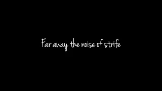 Download Far away the noise of strife MP3