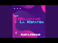 Download Lagu Melumang La Kepaten