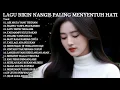 Download Lagu LAGU BIKIN NANGIS😭PALING MENYENTUH HATI💔SERING DI CARI 2025
