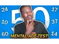 HOW OLD AM I Mental Age TEST