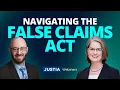 Whistleblower 101 Navigating the False Claims Act Justia Webinars