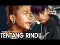 Lagu TENTANG RINDU | COVER ARUL DAN EGI