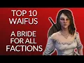 BEST WOMEN TO MARRY IN CALRADIA A BACHELOR S WET DREAM - ALL FACTIONS