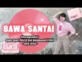 Download Lagu Bawa Santai | Linedance | Beginner | Choreographer: Santy Sept (INA) \u0026 Dwi Kusumawati (INA)