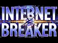 THE INTERNET BREAKER SUPER BOOSTER Too Fast