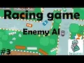 Construct 2 Racing game Tutorial-3 Enemy AI