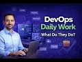 DevOps Engineer Daily Work What Does a DevOps Engineer Do Every Day