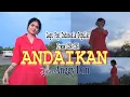 Download Lagu ANDAIKAN-Irama Cha Cha-(Harry Noerdie)-Cover-ANGGY DON-BINTANG MALAKA Chanell (BMC)