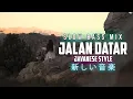 Download Lagu DJ JALAN DATAR VIRAL TIKTOK - CINTA BAWA DUKA RINDU BALAS DENDAM REMIX FULL BASS  JAWA STYLE  2022