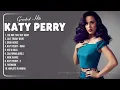 Katy Perry Songs Playlist 2024 - The Best Of Katy Perry - Katy Perry Greatest Hits Full Album 2