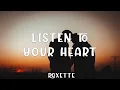 Download Lagu Roxette - Listen To Your Heart ( lyrics+Vietsub )