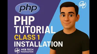 PHP Class 1 - Installation Run File Variable Declaration PHP Tutorial for Beginners
