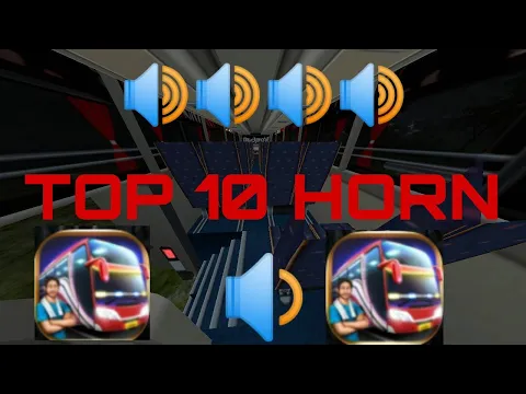 Download MP3 TOP 10 HORN IN Bus Simulator Indonesia 🔊🔊