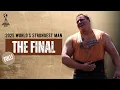Lagu *FULL* 2025 SBD World's Strongest Man | THE FINAL