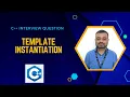 C interview Question Template instantiation