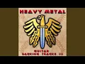 Dm | Heavy Metal Heroes