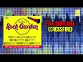 Lagu Instrumental Rock Garden - Fatamorgana (Mirage) (Crossfire) (Official Audio)
