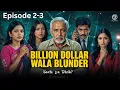 Lagu Billion dollar wala blunder | episode2-3 billion dollar wala blunder hindi