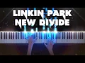 Download Lagu Linkin Park - New Divide - piano cover/version