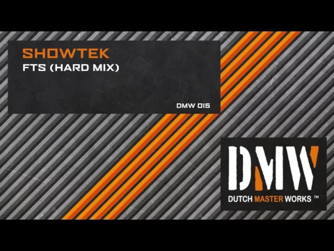 Download MP3 Showtek - FTS (Hard Mix) [DMW015]