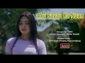 Download Lagu 𝐴𝑘𝑢 𝑠𝑎𝑦𝑎𝑢 𝐾𝑎 𝑁𝑢𝑎𝑛 - 𝐿𝑢𝑘𝑖 𝑆𝑎𝑓𝑎𝑟𝑎 ♡ 𝙊𝙛𝙛𝙞𝙘𝙞𝙖𝙡 𝙈𝙪𝙨𝙞𝙘 𝙑𝙞𝙙𝙚𝙤)