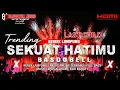 Download Lagu VIRAL‼️DJ REMIX SEKUAT HATIMU LAST CHILD REMIX LAMPUNG VERSION FULL BASS MUSIC LEPAS 2025