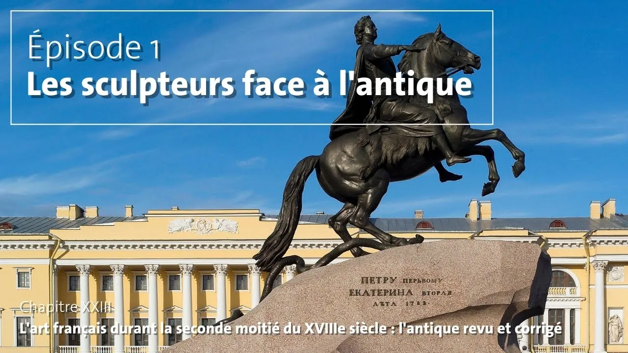 23#01. L’art français durant la seconde moitié du XVIIIe siècle (Les sculpteurs face à l’antique)