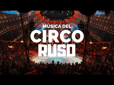 Download MP3 Circus music - Russian Circus